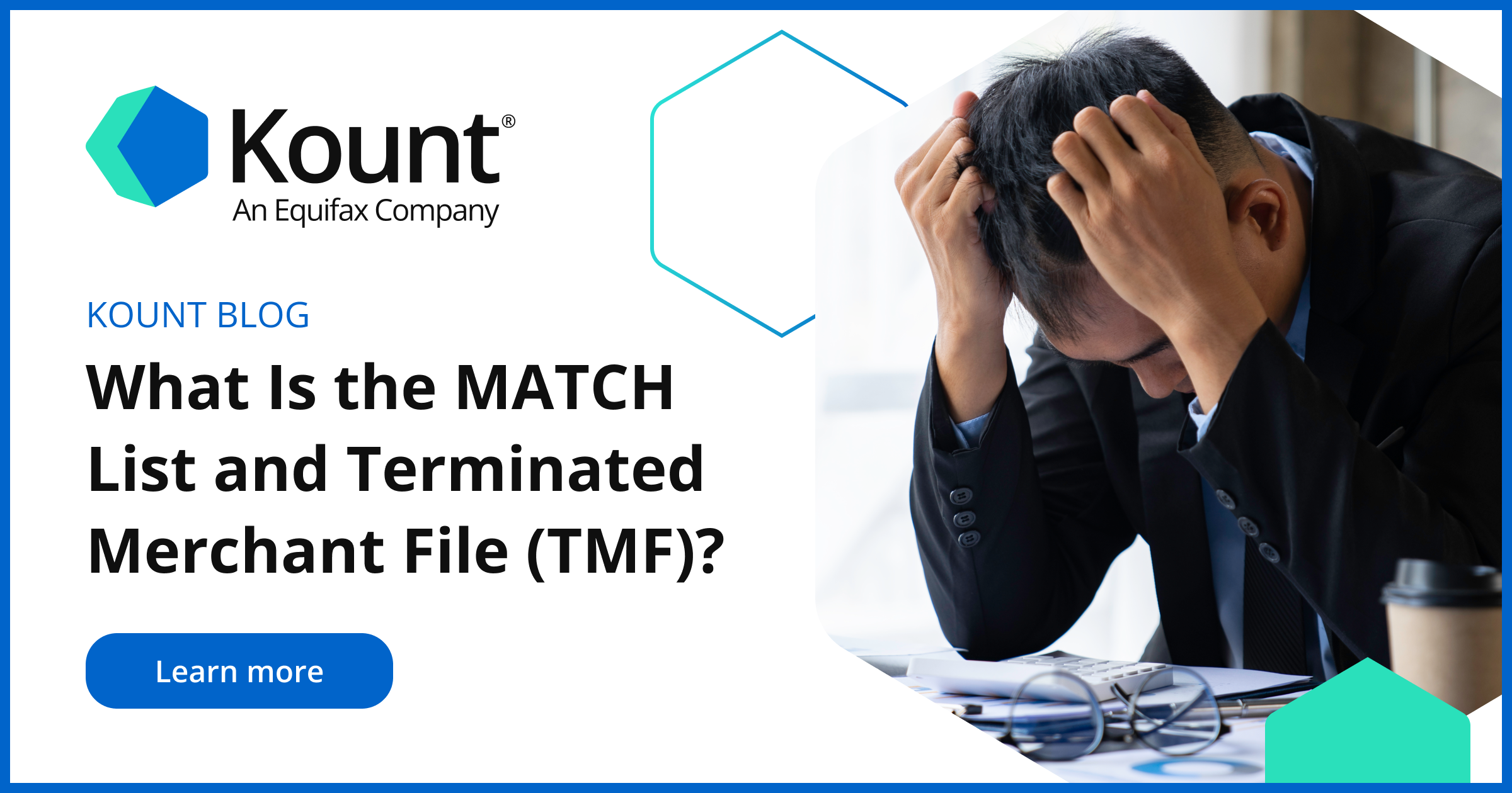 MATCH List and Terminated Merchant File (TMF) Kount